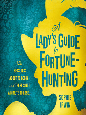 A Lady's Guide to Fortune-Hunting - Audiobook